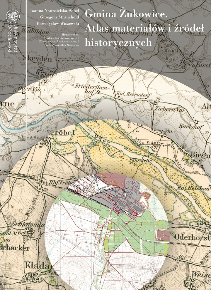 Gmina Żukowice. Atlas materiałów i źródeł historycznych