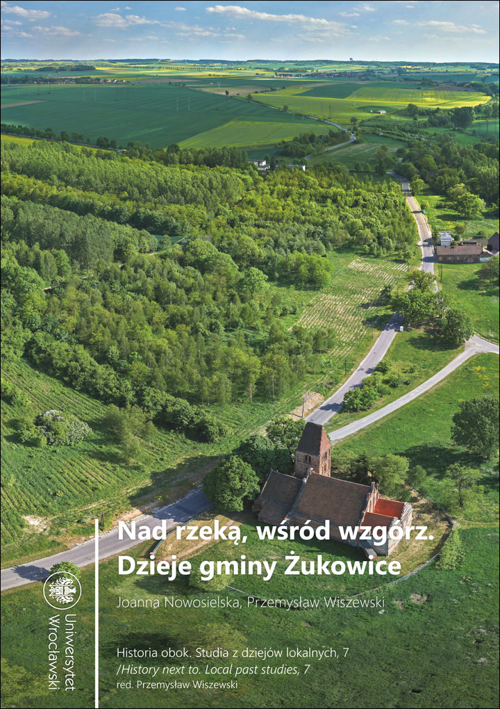 Nad rzeką, wśród wzgórz. Dzieje gminy Żukowice